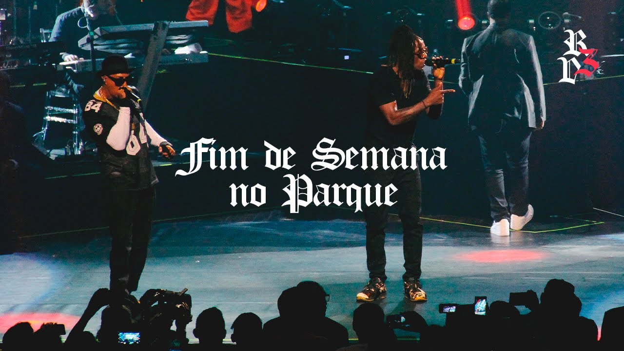 Racionais MC's - Fim de Semana no Parque (Racionais 3 Décadas Ao Vivo ...