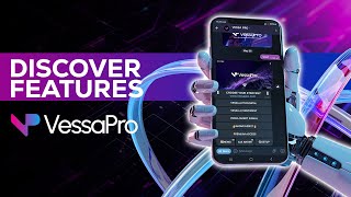 Discover Vessa Pro Features