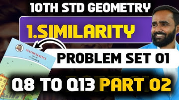10th Geometry|1.Similarity|PROBLEM SET 1|Q8 TO Q13PART2|Pradeep Giri Sir