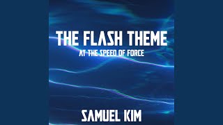 The Flash Theme (At the Speed of Force)