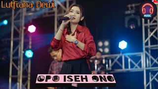 Lutfiana Dewi opo iseh ono | Lagu terbaru 2022 terpopuler saat ini