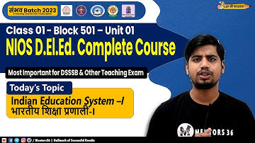 NIOS D. El. Ed. Complete [Block 501 - U1] for DSSSB PRT & Other Teaching Exam by Abhishek Sir #dsssb