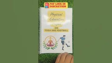 Physical Education Project File Class 12th | Project On Yoga and Football #diy #project #class12