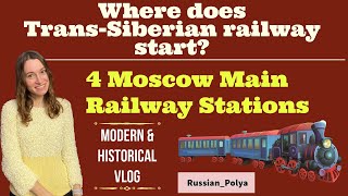 Railway Stations/ Railway Transport of Moscow & Russia