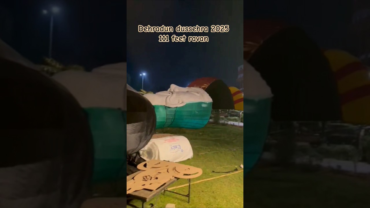 Dehradun dussehra 2025 111 feet ravan 