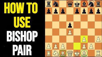 Bishop Pair Brilliance: Chess Strategy Unleashed