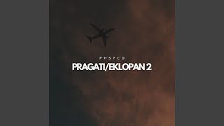Pragati / Eklopan 2