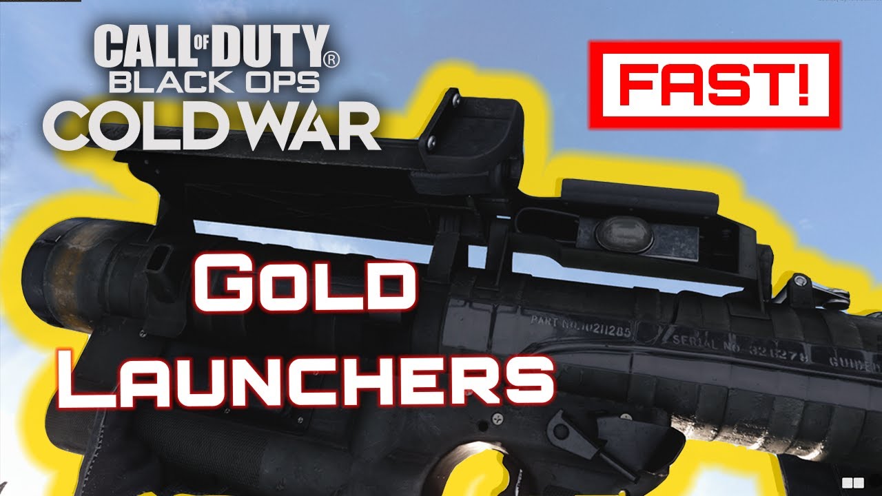 How To Get Launchers GOLD Fast!!! Kills W/Cigma 2! Black Ops Cold War YouTube