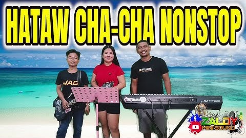 HATAW CHA - CHA NONSTOP 2025 | LET