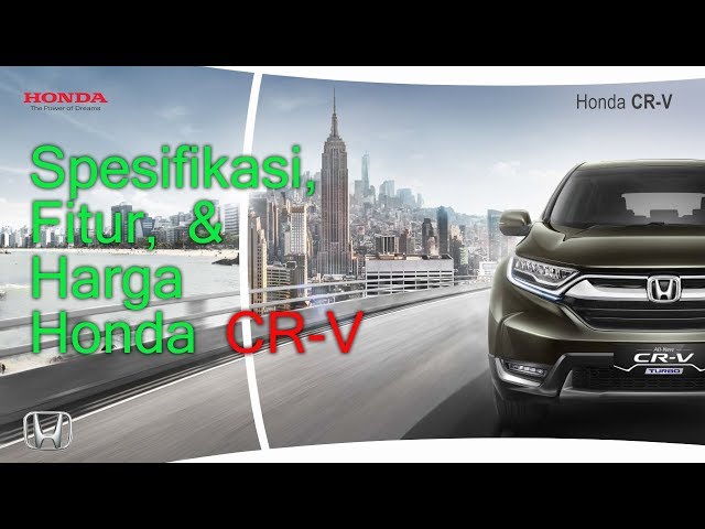 Spesifikasi, Fitur, & Harga Honda CR-V