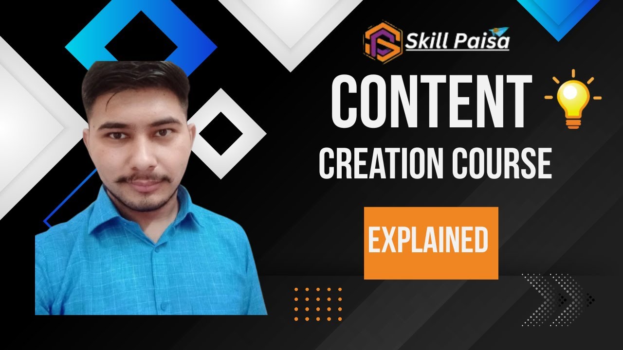 Complete Content Creation Course Explained Step-by-Step” @SKILLPAISA ...