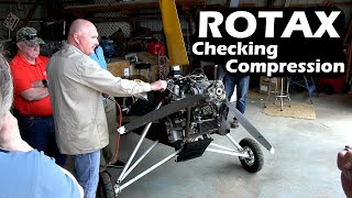 Engine Tech!  Checking the Compression the Easy Way  Rotax Aircraft Engines