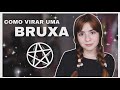 COMO COMEÇAR NA WICCA! 🔮✨