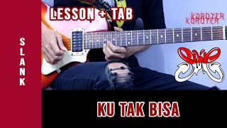 Tutorial Gitar Slank - Ku Tak Bisa (Guitar Lesson   TAB)