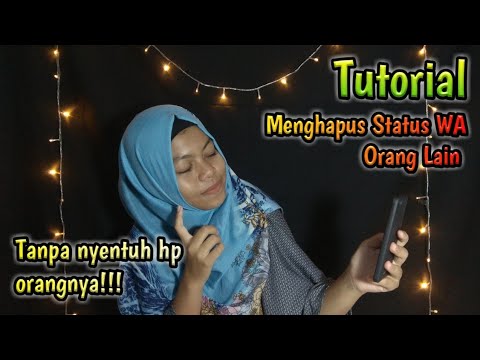 tutorial-cara-menghapus-status-whatsapp-orang-lain-dengan-mudah