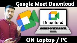 How to Download Google Meet on Laptop | How to install Google Meet in Laptop | Google Meet on PC