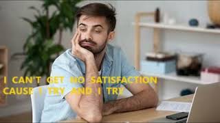 ( I can't get no )  Satisfaction ( cover )