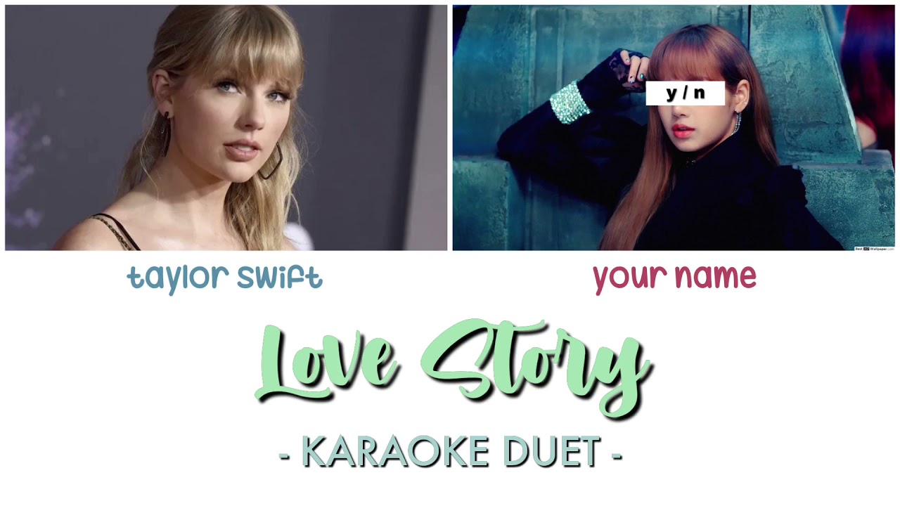 [KARAOKE DUET] Love Story - Taylor Swift - YouTube