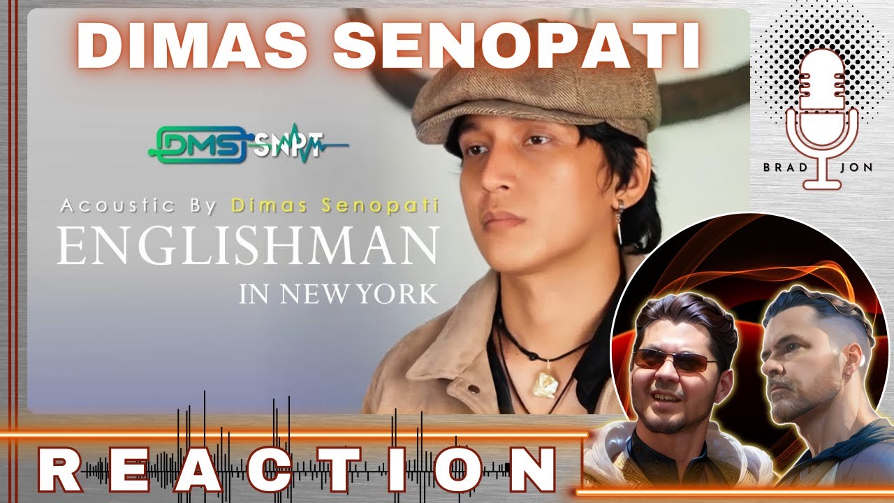 FIRST TIME HEARING | Dimas Senopati | Englishman In New York (Sting Acoustic Cover) | REACTION
