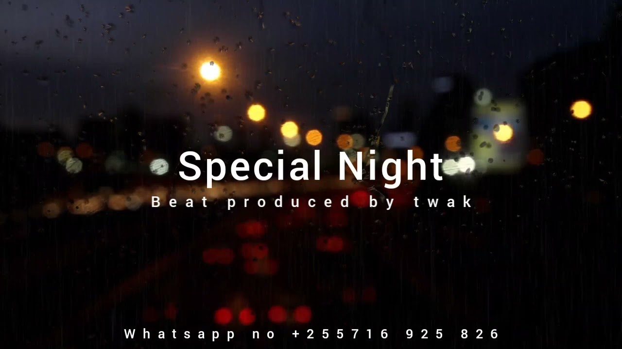 Special Night _ Beat _ ( instrument )+255716925826 produced by twak