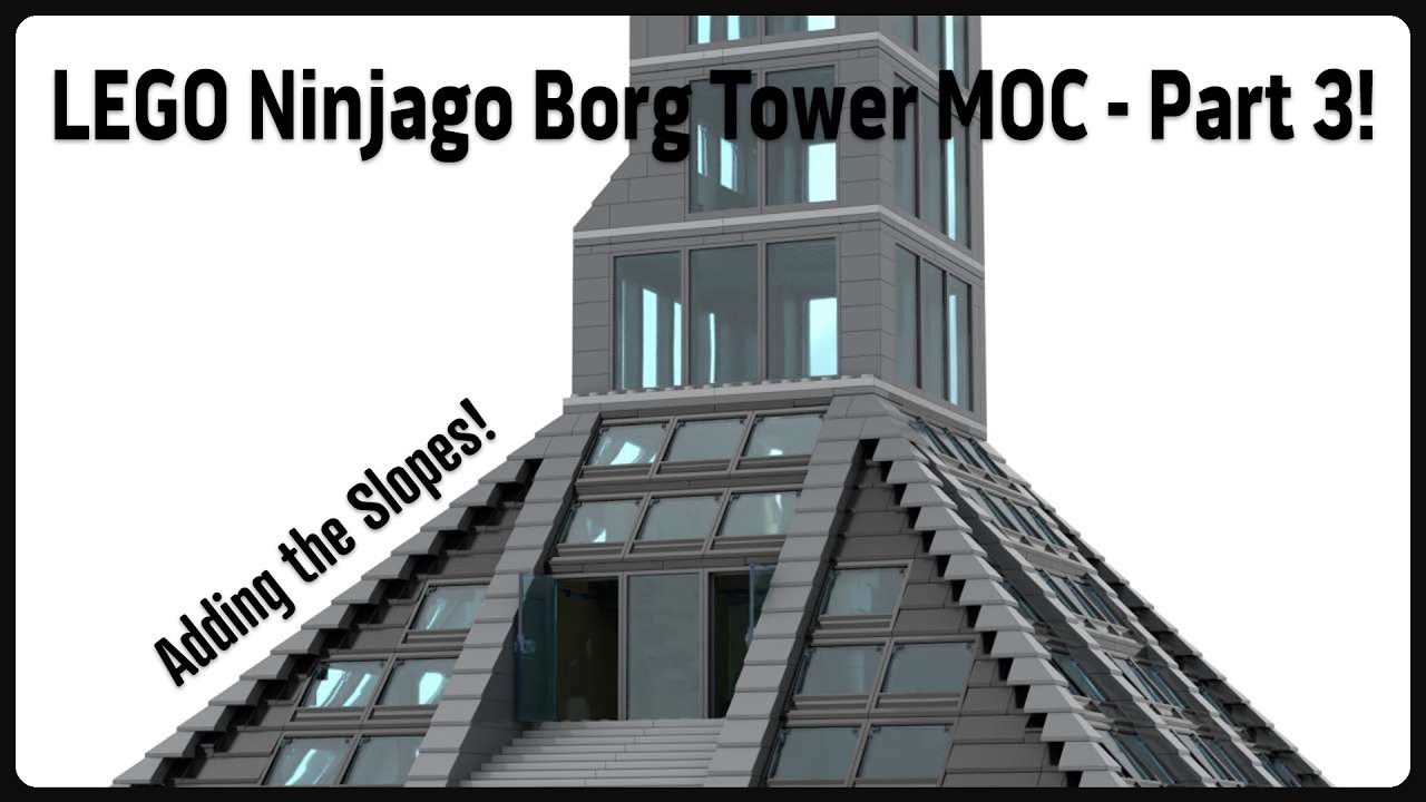 Building Ninjagos Borg Tower Part 3 Youtube