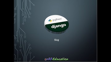 آموزش Django - بررسی Slug