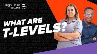 What are T-levels | Hugh Baird College