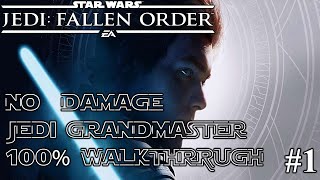 Star Wars Jedi: Fallen Order - 100% Walkthrough - Jedi Grandmaster - No Damage - Part (1/2)