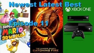 Newest Latest Best Episode 11 - Super Mario 3D World, Hunger Games: Catching Fire, PS4, Xbox One