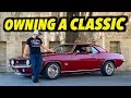 5 THINGS I LOVE And HATE About Owning A CLASSIC CAR