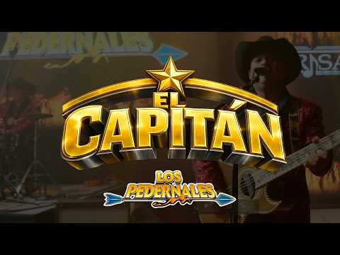 Los Pedernales - El Capitán (EN VIVO)