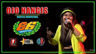 OJO NANGIS GEDRUG - VADYA IBNUSINA - MG 86 LIVE AMBARAWA 2022 | SMS PRO AUDIO