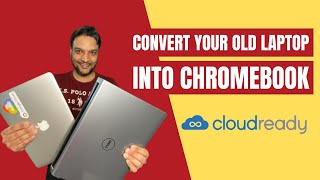 Convert Your Old Laptop Into A Chromebook (Absolutely FREE) | NeverWare CloudReady Chrome OS
