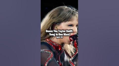 Guess The Taylor Swift Song In One Word || Part 2 #taylorswift #taylorsversion #games #shorts