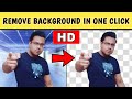 Remove Background In One Click - HD | change background