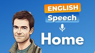English Speech Home Home For An Explorer A Place To Rest, Reflect, And Plan The Next Adventure
