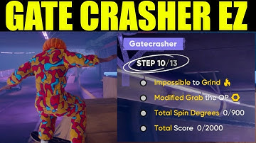 skate 4 - gatecrasher goals guide | Impossible to Grind | Modified Grab the QP