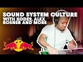 &#39;Sound System Culture&#39; with Kode9, Equiknoxx, Alex Rosner and More | Red Bull Music Academy