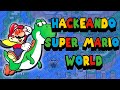 HACKEANDO SUPER MARIO WORLD - GOD MODE E INJEÇÃO DE CÓDIGO NO SNES