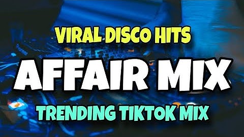 NEW TIKTOK TRENDING NONSTOP AFFAIR MIX 2025 - EVAT ADAN - BOLIVIAS REDEEM & MORE