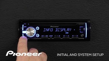 How To - DEH-X3700UI - Initial and System Set Up