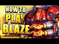 How to Play Blaze - Heroes of the Storm Hero Guide