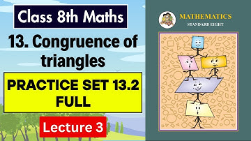 Chapter 13 Congruence of triangles | Class 8th | Practice set 13.2 Basic | Maharashtra Board