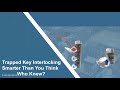 Fortress Webinar - Trapped Key Interlocking Smarter Than You Think...Who Knew?