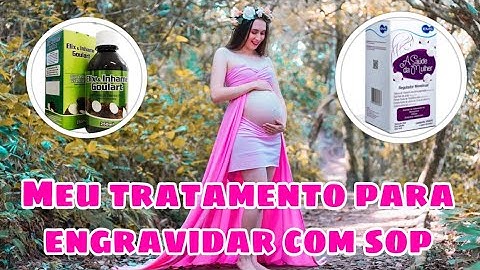 SOP l TRATAMENTO l COMO CONSEGUI ENGRAVIDAR l REMEDIOS NATURAIS