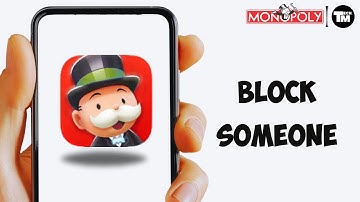 How To Block Someone On Monopoly Go