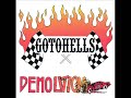 Gotohells - Demolition (Full Album)