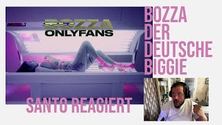 Santo REAGIERT auf "Bozza – Only Fans (prod. by Johnny Good & Julez)"