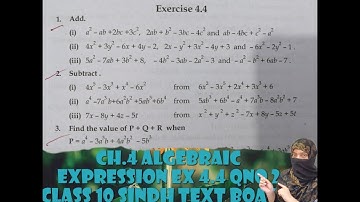 CH.4 ALGEBRAIC EXPRESSION EX 4.4 Q no 2 CLASS 10 SINDH TEXT BOARD