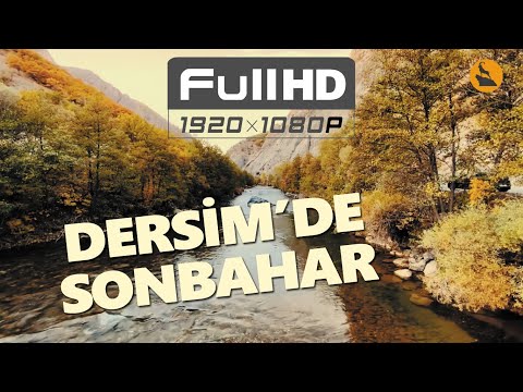 DERSİM'DE SONBAHAR